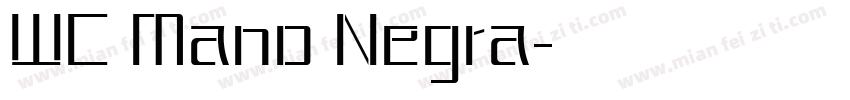 WC Mano Negra字体转换